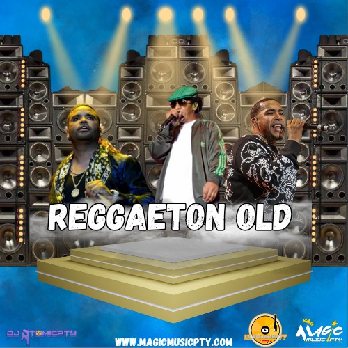 Cover de Reggaeton Old Mix - Dj.AtomicPty