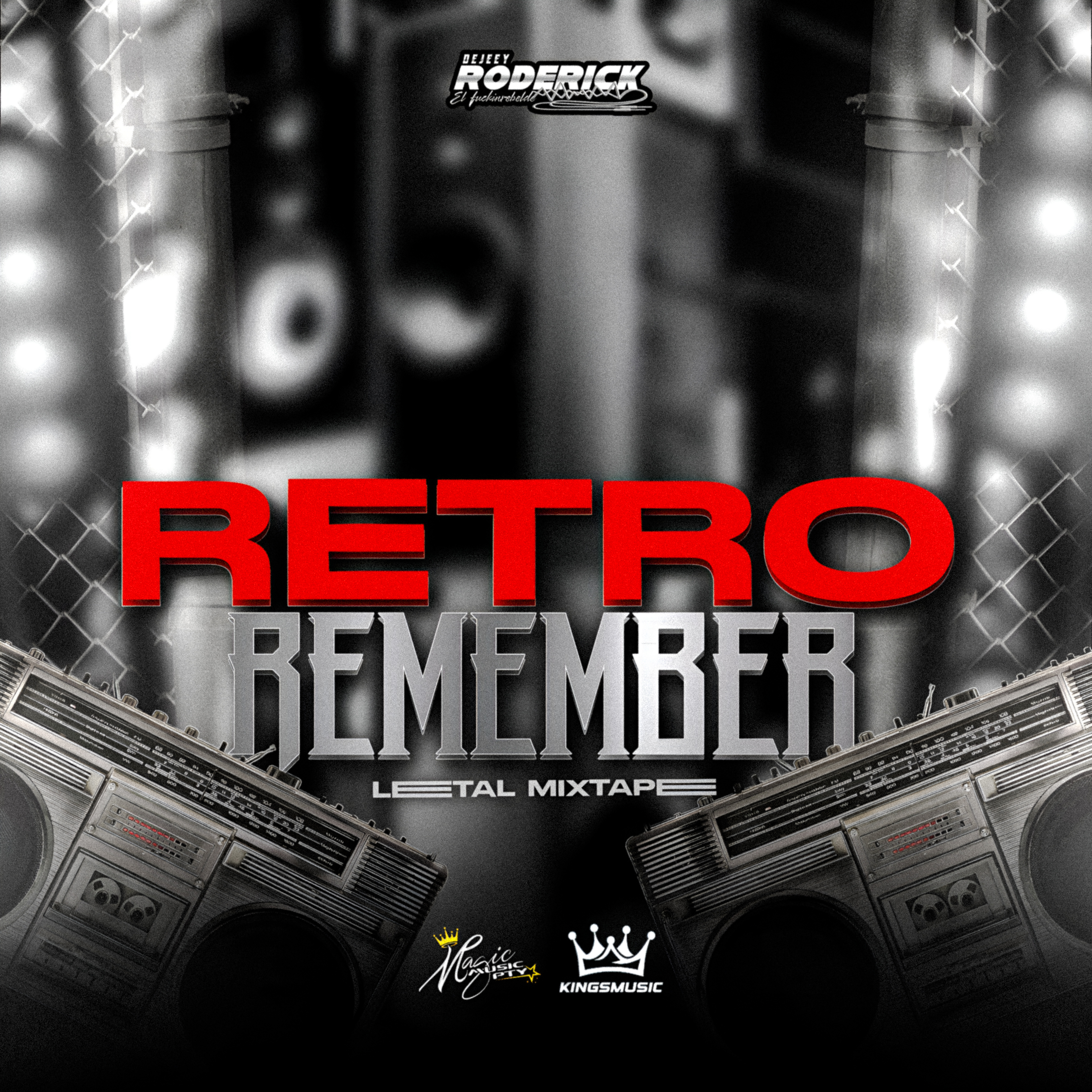 Cover de Retro Remember Letal MixTape - @djroderickofficial
